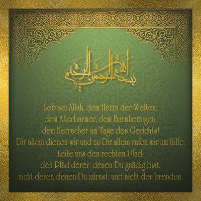 001. Sura: Al-Fatiha (die Eröffnende) – islam-pedia.de